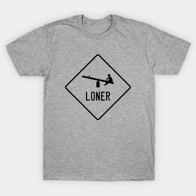 Funny Loner Playground Sign - One Child on a Seesaw (Black) T-Shirt by SmokyKitten